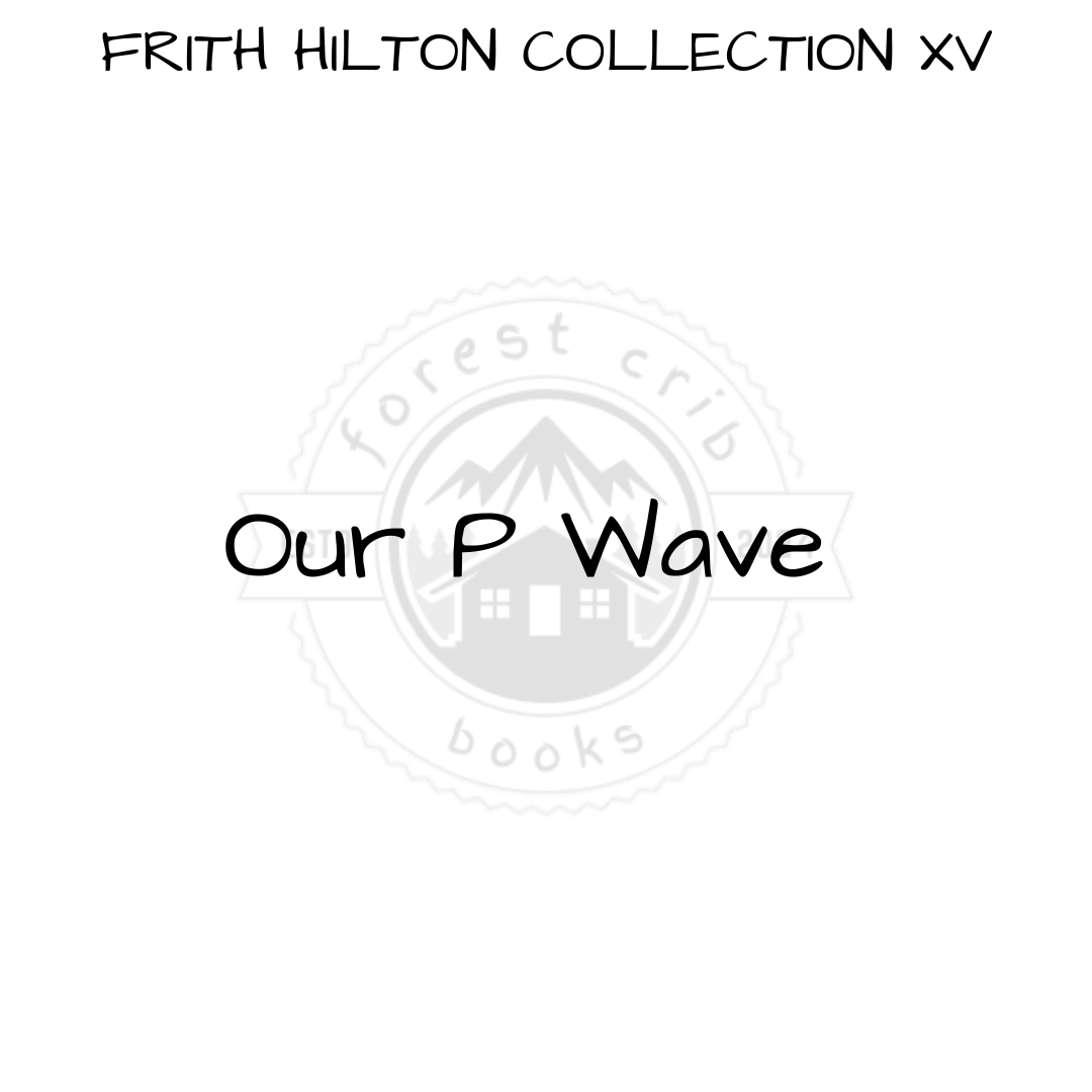 Illustration for Our P Wave
